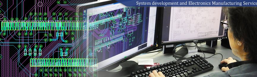 System development and Electronics Manufacturing Service