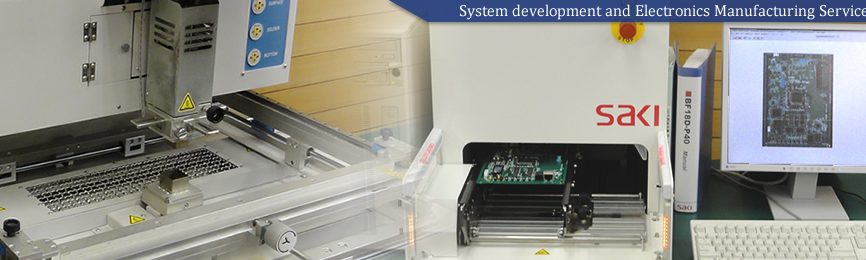 System development and Electronics Manufacturing Service